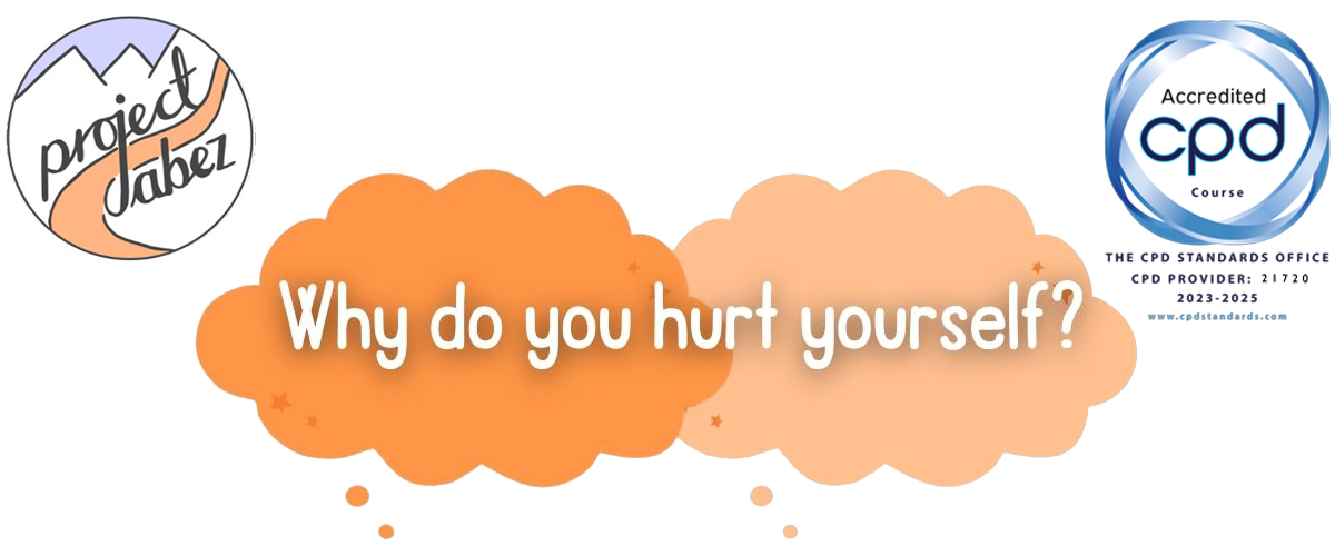 Why do you hurt yourself?
